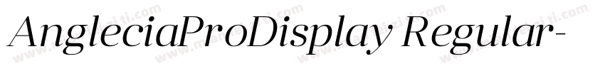 AngleciaProDisplay Regular字体转换